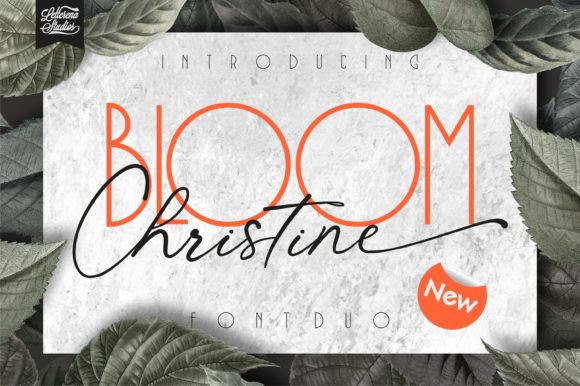 Bloom Christine: A Versatile Font for Modern Branding
