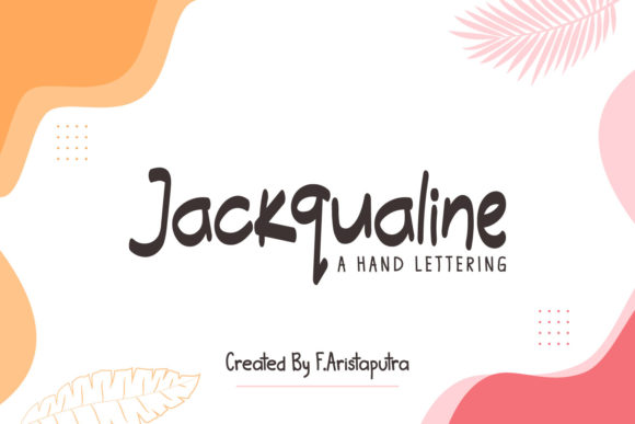 Jackqualine: The Handwritten Font That Boosts Campaign Clarity